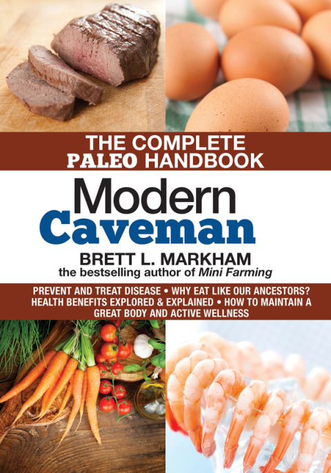 Modern Caveman: The Complete Paleo Lifestyle Handbook - FULL INSTANT DOWNLOAD | PDF DOCX EPUB