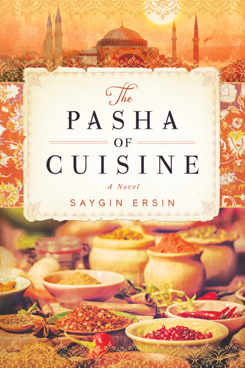 The Pasha of Cuisine: A Novel - FULL INSTANT DOWNLOAD | PDF DOCX EPUB