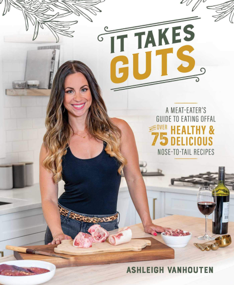 It Takes Guts: A Meat-Eater's Guide to Eating Offal with over 75 Delicious Nose-to-Tail Recipes - FULL INSTANT DOWNLOAD | PDF DOCX EPUB