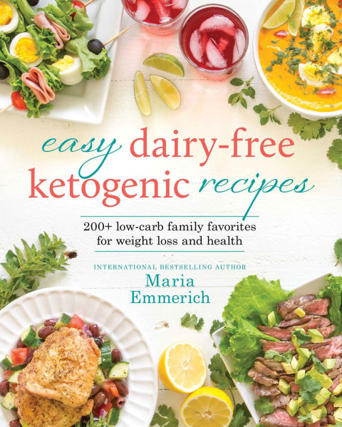 Easy Dairy-Free Ketogenic Recipes: 200+ Low-Carb Family Favorites for Weight Loss and Health - FULL INSTANT DOWNLOAD | PDF DOCX EPUB