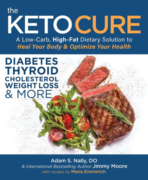 The Keto Cure: A Low-Carb, High-Fat Dietary Solution to Heal Your Body & Optimize Your Health - FULL INSTANT DOWNLOAD | PDF DOCX EPUB