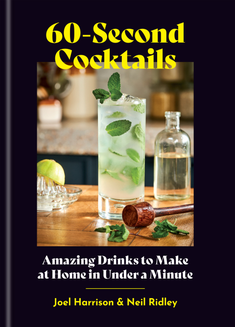 60-Second Cocktails: Amazing Drinks to Make at Home in a Minute - FULL INSTANT DOWNLOAD | PDF DOCX EPUB