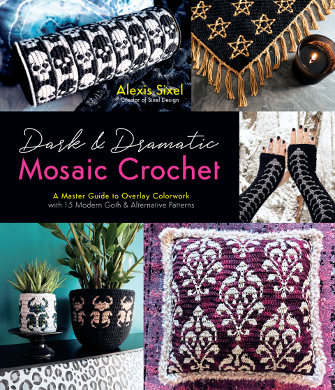Dark & Dramatic Mosaic Crochet: A Master Guide to Overlay Colorwork with 15 Modern Goth & Alternative Patterns - FULL INSTANT DOWNLOAD | PDF DOCX EPUB