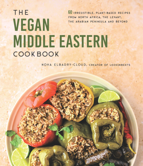 The Vegan Middle Eastern Cookbook: 60 Irresistible, Plant-Based Recipes from North Africa, the Levant, the Arabian Peninsula and Beyond - FULL INSTANT DOWNLOAD | PDF DOCX EPUB