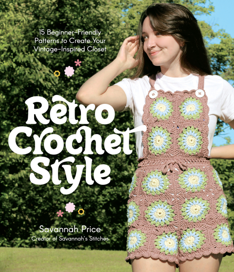 Retro Crochet Style: 15 Beginner-Friendly Patterns to Create Your Vintage-Inspired Closet - FULL INSTANT DOWNLOAD | PDF DOCX EPUB