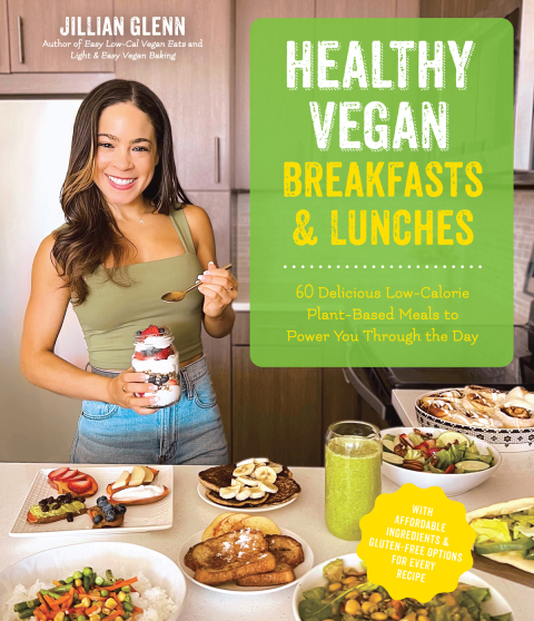 Healthy Vegan Breakfasts & Lunches: 60 Delicious Low-Calorie Plant-Based Meals To Power You Through The Day - FULL INSTANT DOWNLOAD | PDF DOCX EPUB