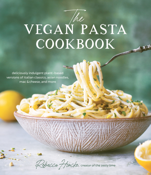 The Vegan Pasta Cookbook: Deliciously Indulgent Plant-Based Versions of Italian Classics, Asian Noodles, Mac & Cheese, and More - FULL INSTANT DOWNLOAD | PDF DOCX EPUB