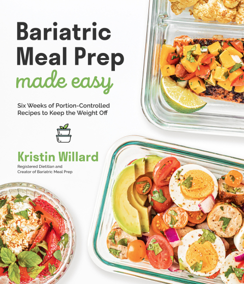 Bariatric Meal Prep Made Easy: Six Weeks of Portion-Controlled Recipes to Keep the Weight Off - FULL INSTANT DOWNLOAD | PDF DOCX EPUB