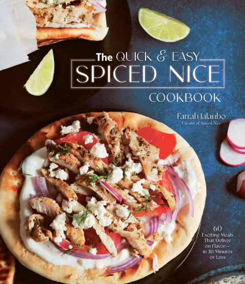 The Quick & Easy Spiced Nice Cookbook: 60 Exciting Meals That Deliver on Flavor—in 30 Minutes or Less - FULL INSTANT DOWNLOAD | PDF DOCX EPUB