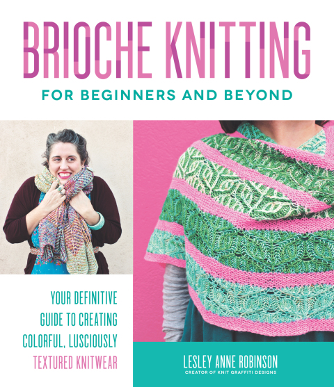 Brioche Knitting for Beginners and Beyond: Your Definitive Guide to Creating Colorful, Lusciously Textured Knitwear - FULL INSTANT DOWNLOAD | PDF DOCX EPUB