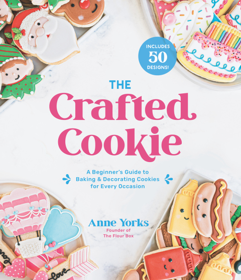 The Crafted Cookie: A Beginner’s Guide to Baking & Decorating Cookies for Every Occasion - FULL INSTANT DOWNLOAD | PDF DOCX EPUB