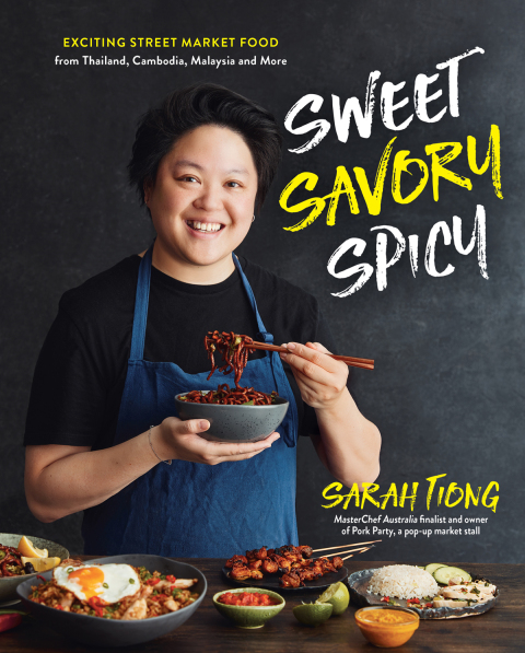 Sweet, Savory, Spicy: Exciting Street Market Food from Thailand, Cambodia, Malaysia and More - FULL INSTANT DOWNLOAD | PDF DOCX EPUB