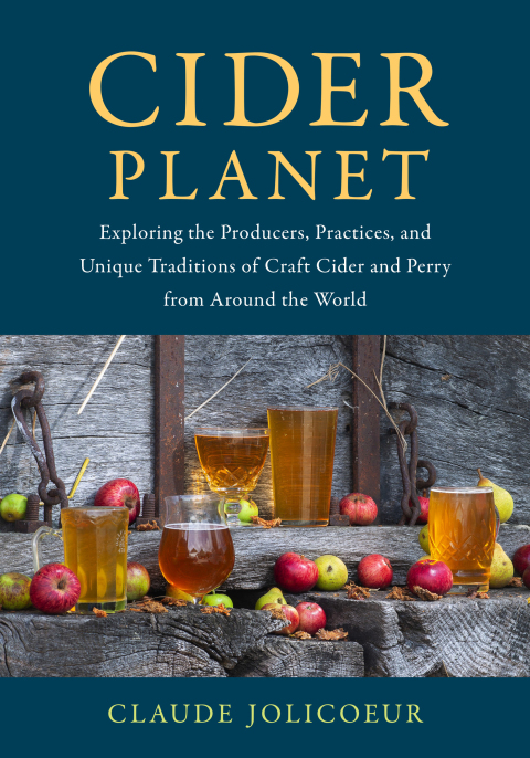 Cider Planet: Exploring the Producers, Practices, and Unique Traditions of Craft Cider and Perry from Around the World - FULL INSTANT DOWNLOAD | PDF DOCX EPUB