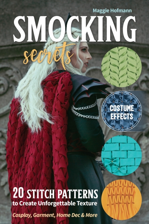 Smocking Secrets: 20 Stitch Patterns to Create Unforgettable Texture; Cosplay, Garment, Home Dec & More - FULL INSTANT DOWNLOAD | PDF DOCX EPUB