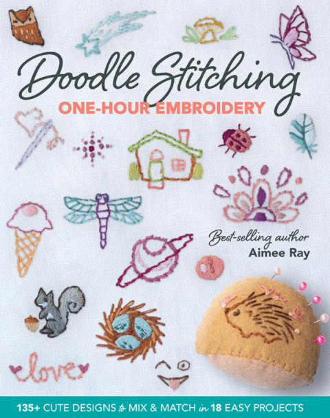 Doodle Stitching One-Hour Embroidery: 135+ Cute Designs to Mix & Match in 18 Easy Projects - FULL INSTANT DOWNLOAD | PDF DOCX EPUB