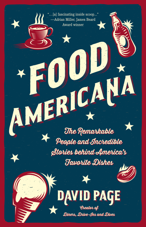 Food Americana: The Remarkable People and Incredible Stories behind America’s Favorite Dishes (Humor, Entertainment, and Pop Culture) - FULL INSTANT DOWNLOAD | PDF DOCX EPUB