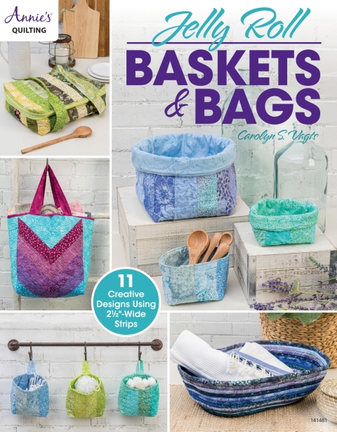 Jelly Roll Baskets & Bags - FULL INSTANT DOWNLOAD | PDF DOCX EPUB