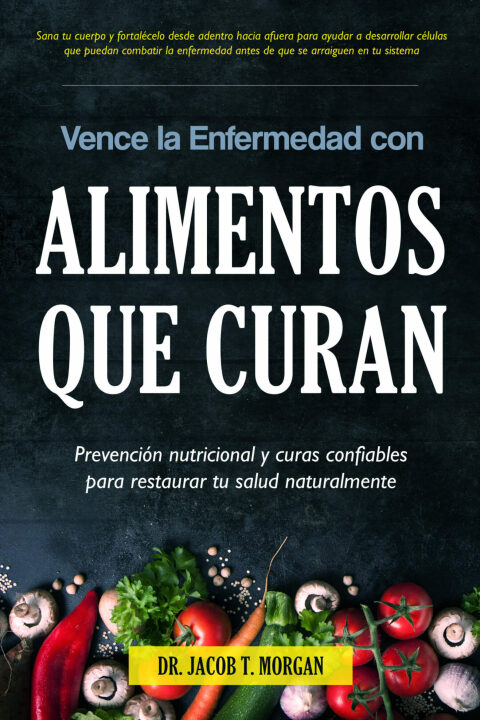 Vence la Enfermedad con Alimentos que Curan: Prevención nutricional y curas confiables para restaurar tu salud naturalmente - FULL INSTANT DOWNLOAD | PDF DOCX EPUB