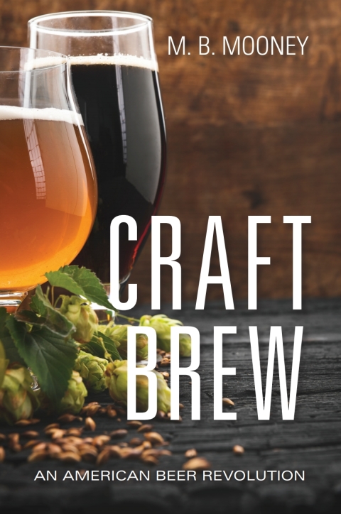 Craft Brew: An American Beer Revolution - FULL INSTANT DOWNLOAD | PDF DOCX EPUB