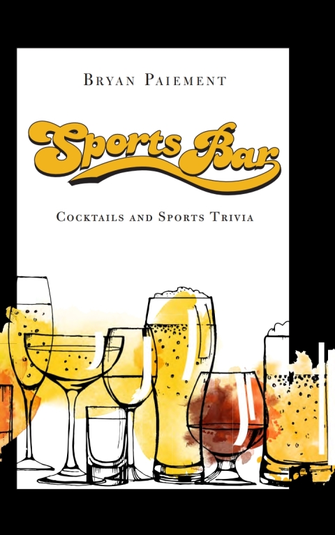 Sports Bar: Cocktails and Sports Trivia - FULL INSTANT DOWNLOAD | PDF DOCX EPUB