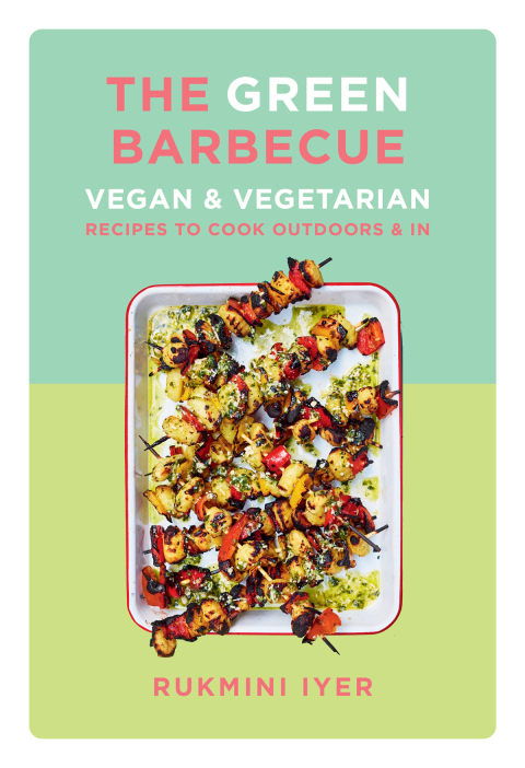 The Green Barbecue: Vegan & Vegetarian Recipes to Cook Outdoors & In - FULL INSTANT DOWNLOAD | PDF DOCX EPUB