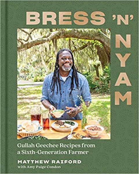 Bress 'n' Nyam: Gullah Geechee Recipes from a Sixth-Generation Farmer - FULL INSTANT DOWNLOAD | PDF DOCX EPUB