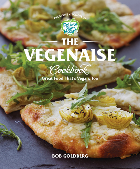 The Vegenaise Cookbook: Great Food That's Vegan, Too - FULL INSTANT DOWNLOAD | PDF DOCX EPUB