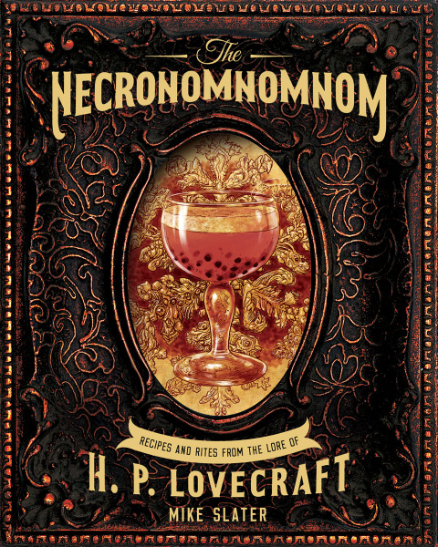 The Necronomnomnom: Recipes and Rites from the Lore of H. P. Lovecraft - FULL INSTANT DOWNLOAD | PDF DOCX EPUB