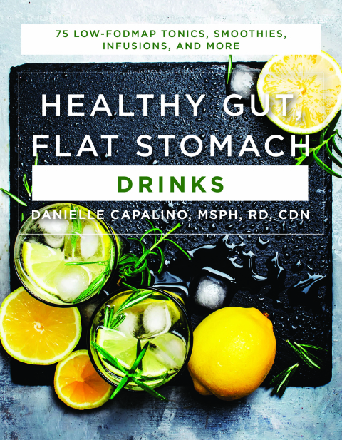 Healthy Gut, Flat Stomach Drinks: 75 Low-FODMAP Tonics, Smoothies, Infusions, and More - FULL INSTANT DOWNLOAD | PDF DOCX EPUB
