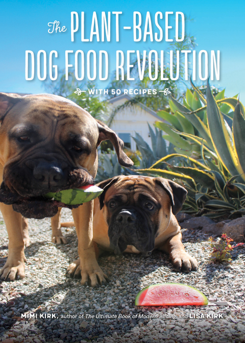 The Plant-Based Dog Food Revolution: With 50 Recipes - FULL INSTANT DOWNLOAD | PDF DOCX EPUB