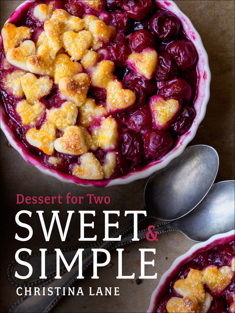 Sweet & Simple: Dessert for Two - FULL INSTANT DOWNLOAD | PDF DOCX EPUB