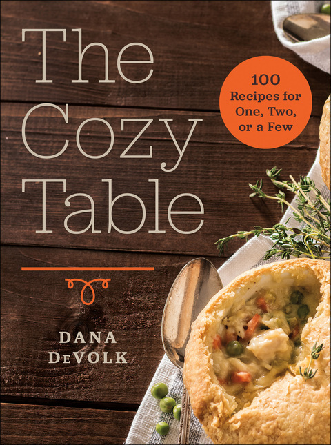 The Cozy Table: 100 Recipes for One, Two, or a Few - FULL INSTANT DOWNLOAD | PDF DOCX EPUB