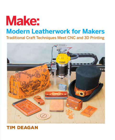 Modern Leatherwork for Makers: Traditional Craft Techniques Meet CNC and 3D Printing, 1st Edition - FULL INSTANT DOWNLOAD | PDF DOCX EPUB