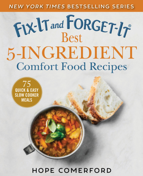 Fix-It and Forget-It Best 5-Ingredient Comfort Food Recipes: 75 Quick & Easy Slow Cooker Meals - FULL INSTANT DOWNLOAD | PDF DOCX EPUB