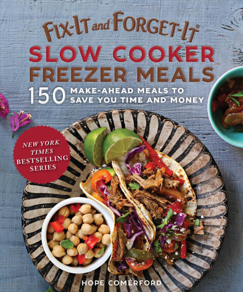 Fix-It and Forget-It Slow Cooker Freezer Meals: 150 Make-Ahead Meals to Save You Time and Money - FULL INSTANT DOWNLOAD | PDF DOCX EPUB