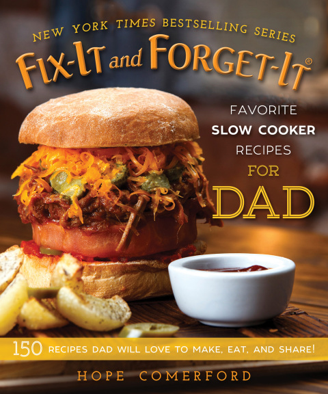 Fix-It and Forget-It Favorite Slow Cooker Recipes for Dad: 150 Recipes Dad Will Love to Make, Eat, and Share! - FULL INSTANT DOWNLOAD | PDF DOCX EPUB