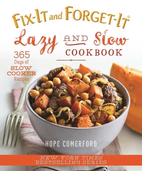 Fix-It and Forget-It Lazy and Slow Cookbook: 365 Days of Slow Cooker Recipes - FULL INSTANT DOWNLOAD | PDF DOCX EPUB