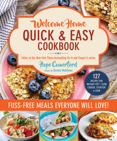 Welcome Home Quick & Easy Cookbook: Fuss-Free Meals Everyone Will Love! - FULL INSTANT DOWNLOAD | PDF DOCX EPUB