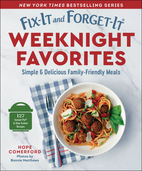 Fix-It and Forget-It Weeknight Favorites: Simple & Delicious Family-Friendly Meals - FULL INSTANT DOWNLOAD | PDF DOCX EPUB
