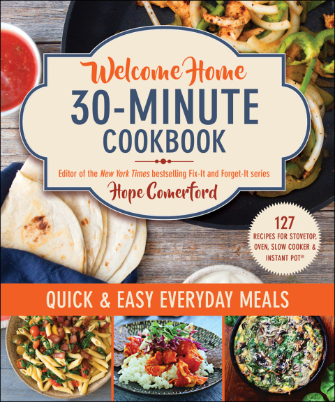 Welcome Home 30-Minute Cookbook: Quick & Easy Everyday Meals - FULL INSTANT DOWNLOAD | PDF DOCX EPUB