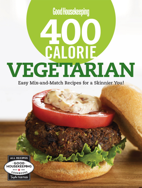 400 Calorie Vegetarian: Easy Mix-and-Match Recipes for a Skinnier You! - FULL INSTANT DOWNLOAD | PDF DOCX EPUB