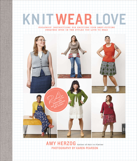 Knit Wear Love: Foolproof Instructions for Knitting Your Best-Fitting Sweaters Ever in the Styles You Love to Wear - FULL INSTANT DOWNLOAD | PDF DOCX EPUB