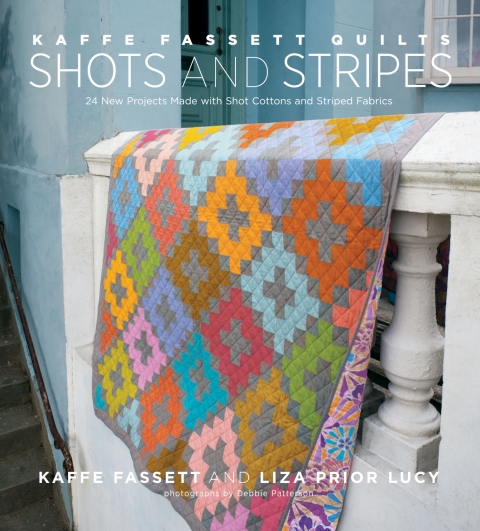 Kaffe Fassett Quilts Shots and Stripes: 24 New Projects Made with Shot Cottons and Striped Fabrics - FULL INSTANT DOWNLOAD | PDF DOCX EPUB