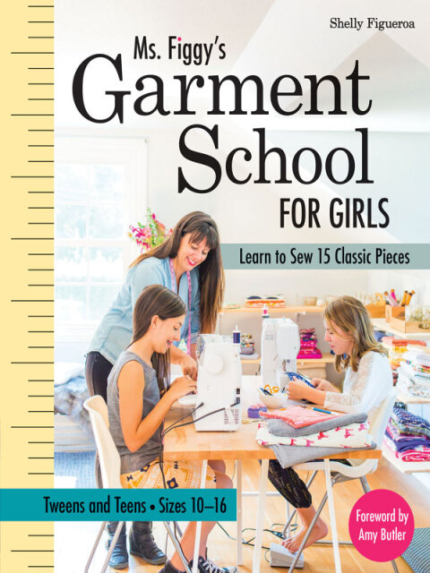 Ms. Figgy's Garment School for Girls: Learn to Sew 15 Classic Pieces - FULL INSTANT DOWNLOAD | PDF DOCX EPUB