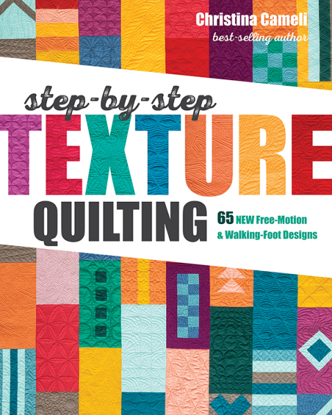 Step-by-Step Texture Quilting: 65 New Free-Motion & Walking-Foot Designs - FULL INSTANT DOWNLOAD | PDF DOCX EPUB