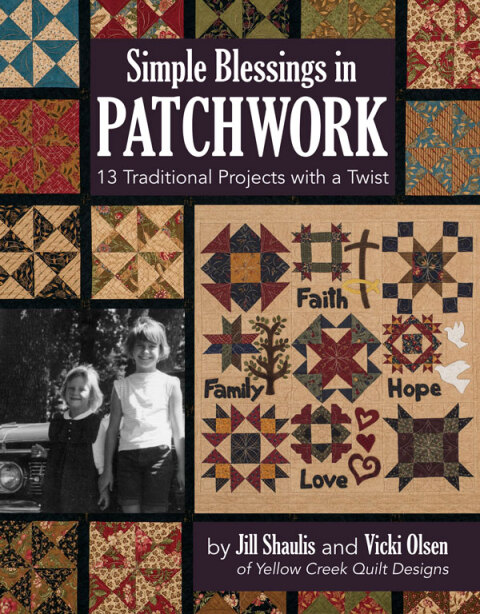 Simple Blessings in Patchwork: 13 Traditional Projects with a Twist - FULL INSTANT DOWNLOAD | PDF DOCX EPUB