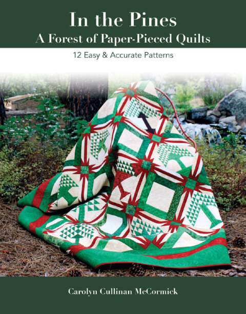In the Pines: A Forest of Paper-Pieced Quilts: 12 Easy & Accurate Patterns - FULL INSTANT DOWNLOAD | PDF DOCX EPUB