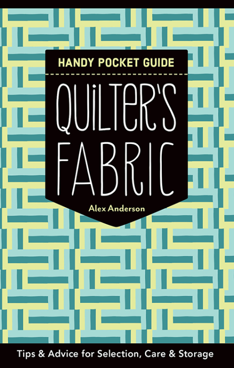 Quilter's Fabric Handy Pocket Guide: Tips & Advice for Selection, Care & Storage - FULL INSTANT DOWNLOAD | PDF DOCX EPUB