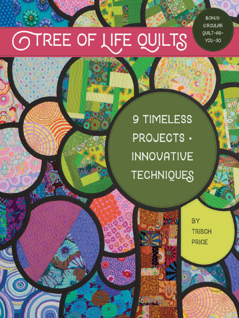 Tree of Life Quilts: 9 Timeless Projects - Innovative Techniques - FULL INSTANT DOWNLOAD | PDF DOCX EPUB