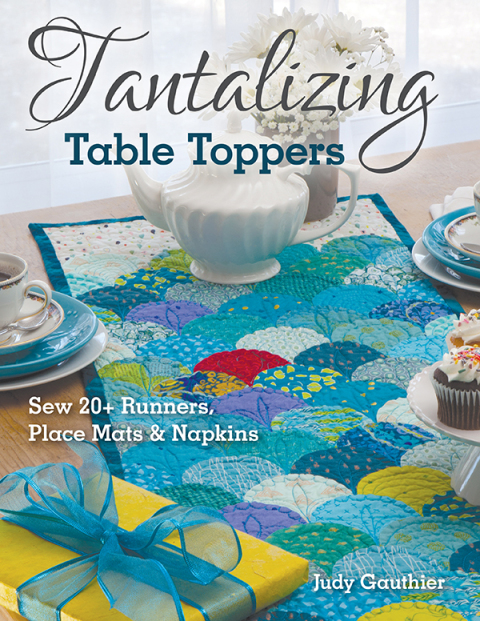 Tantalizing Table Toppers: Sew 20+ Runners, Place Mats & Napkins - FULL INSTANT DOWNLOAD | PDF DOCX EPUB